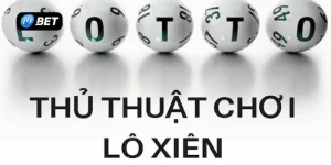 Cách chơi xiên trong lô đề