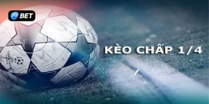 Kèo chấp 1/4 tỷ lệ kèo được anh em chơi nhiều nhất