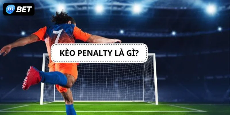 Cược phạt đền là kèo chơi phụ hấp dẫn được bet thủ yêu thích.
